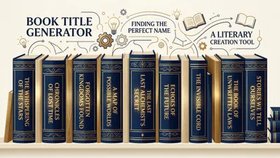 Book Title Generator: Formulas and Ideas for Every Genre